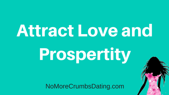 Attract Love and Prosperity