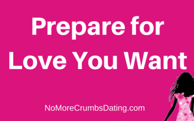 Prepare for the Love You Want